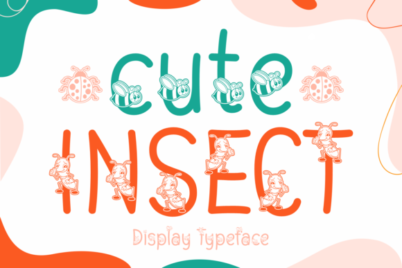 Cute Insect: A Sweet Display Font for Playful Promotional Campaigns