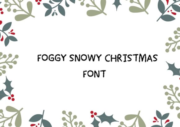 Foggy Snowy Christmas: A Cozy Display Font for Holiday-Themed Editorial Design