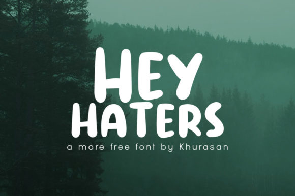 Hey Haters: A Stylish Display Font for Makers and Creative Sellers