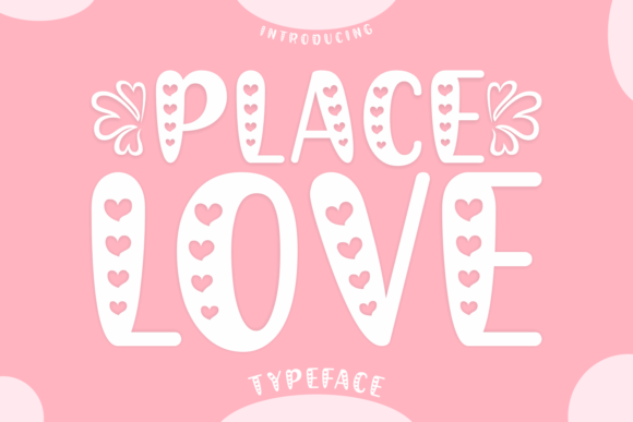 Place Love: A Playful Display Font for Web Designers and Digital Creators